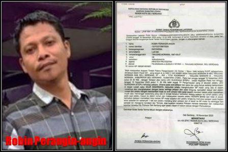 Tujuh Bulan Menanti Kepastian Hukum di Polresta Deli Serdang, LP Robin Perangin-angin Akan Dilimpahkan Ke Kejari Deli Serdang