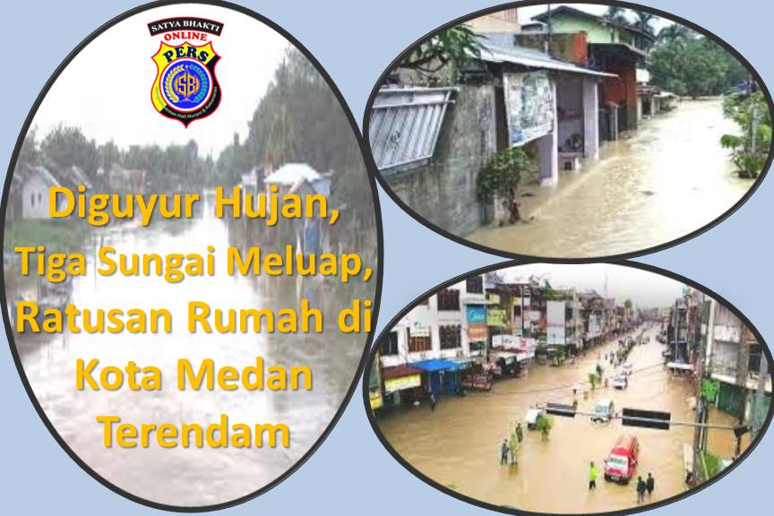 Diguyur Hujan, Tiga Sungai Meluap, Ratusan Rumah di Kota Medan Terendam