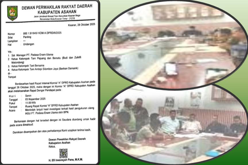 Gelar RDP Terkait Permasalahan HGU PT.Padasa Enam Utama, DRPD Kabupaten Asahan Kecewa dan Marah