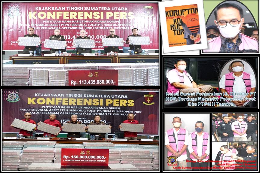 Setelah Mengamankan Senilai Rp 150 Miliar, Kejati Sumut Kembali Mengamankan Uang Dugaan Korupsi Penjualan Aset PTPN I Regional I Senilai Rp 113,4 Miliar